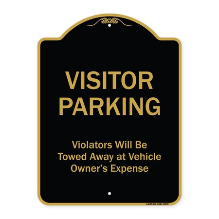 Signmission Designer Series-Visitor Parking Violators Will Be Towed Away Vehicle Owner, 24" x 18", BG-1824-9870 A-DES-BG-1824-9870